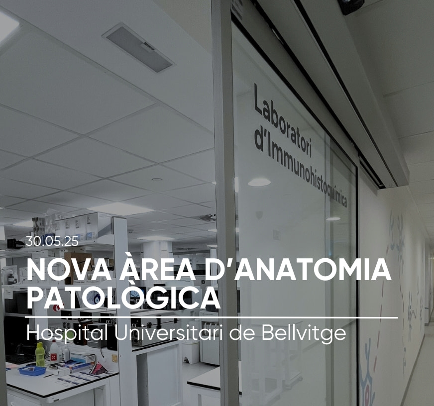 Nova Àrea d’Anatomia Patològica a l’Hospital Universitari de Bellvitge