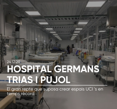 Marató TV3 COVID-19: Hospital Germans Trias i Pujol i el gran repte que suposa crear espais UCI 's en temps rècord