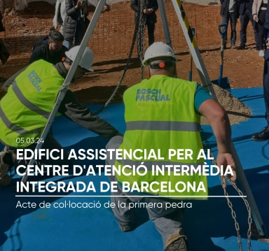 S'inicien les obres del nou Edifici Assistencial per al Centre d'Atenció Intermèdia Integrada de Barcelona