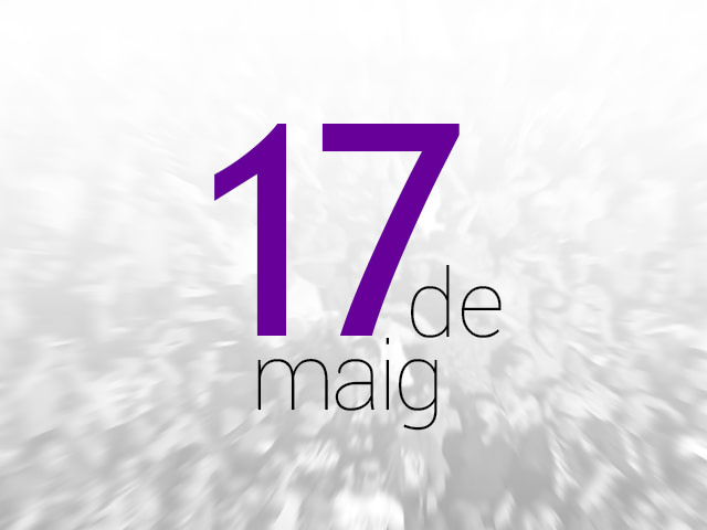 17M - Dia Internacional contra l'Homofòbia, la Lesbofòbia, la Transfòbia, la Bifòbia i la Interfòbia