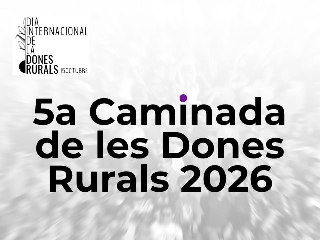 5a Caminada de les Dones rurals 2026