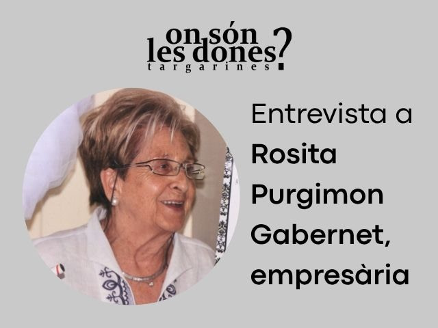 Entrevista a Rosita Purgimon Gabernet, empresària