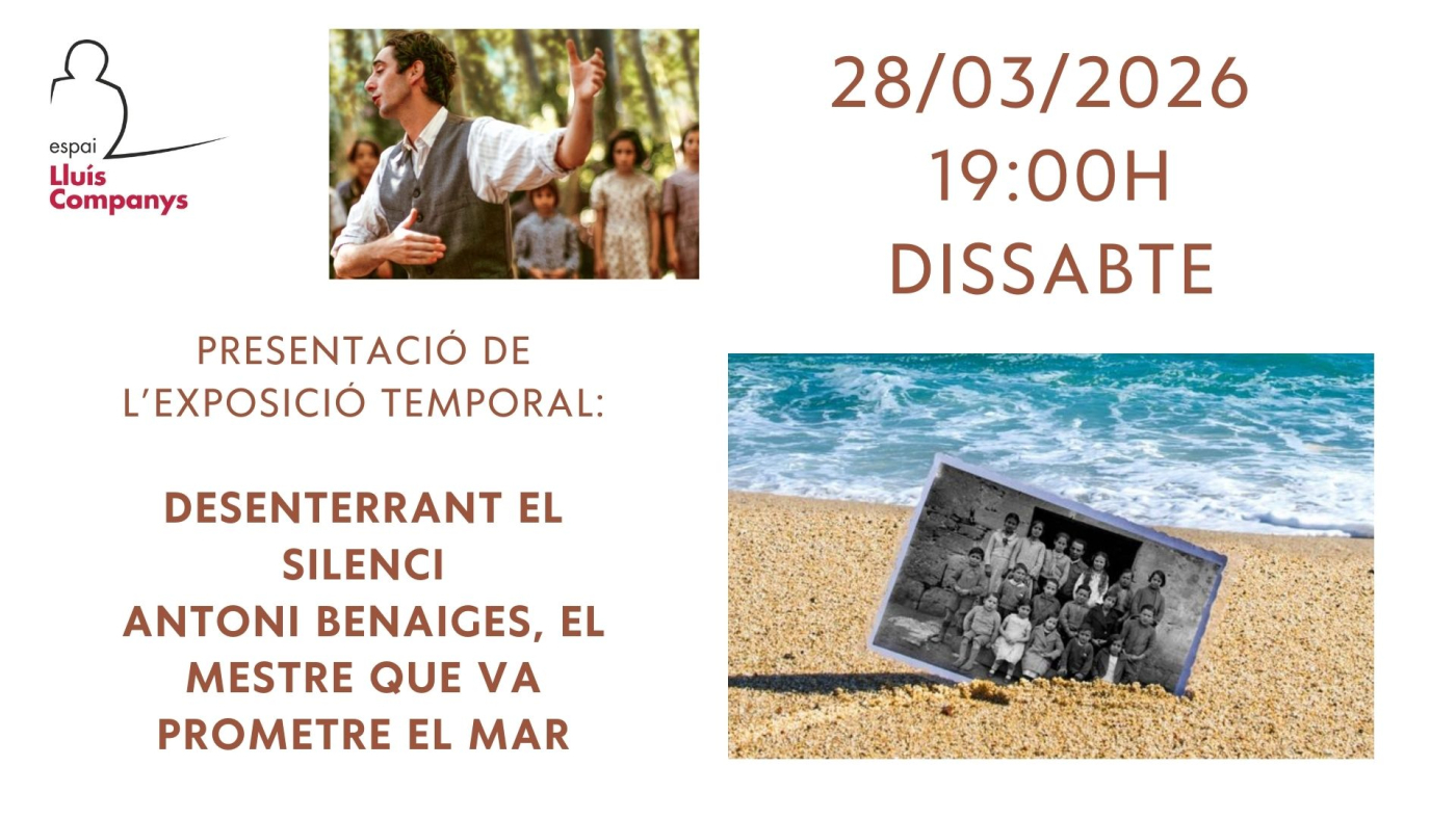 Exposició temporal: Desenterrant el silenci Antoni Benaiges, el mestre que va prometre el mar
