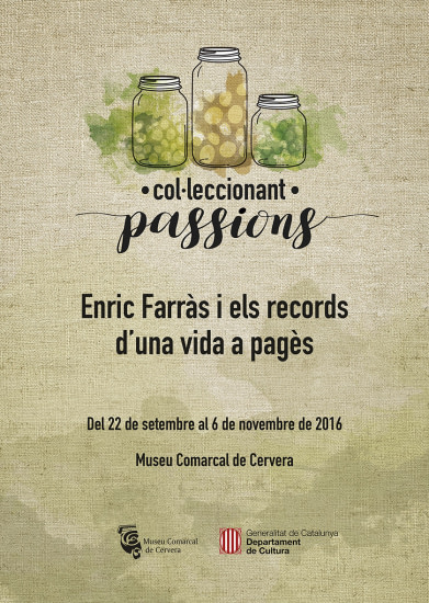 Col·leccionant passions. Enric Farràs i els records d'una vida a pagès