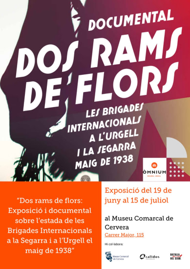 DOS RAMS DE FLORS LES BRIGADES. INTERNACIONALS A L’URGELL I LA SEGARRA MAIG DEL 1938