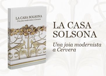Presentació del llibre La Casa Solsona. Una joia modernista a Cervera