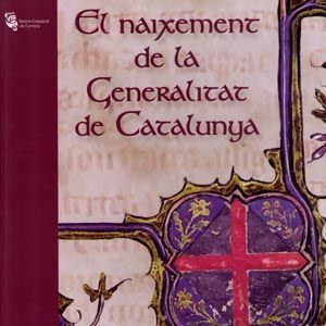 El naixement de la Generalitat de Catalunya