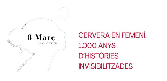 Cervera en femení. 1.000 anys d’històries invisibilitzades