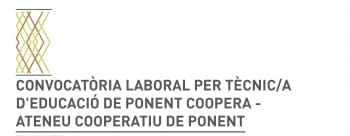 Convocatòria d'una oferta de feina: tècnic/a d'educació de Ponent Coopera - Ateneu Cooperatiu de Ponent