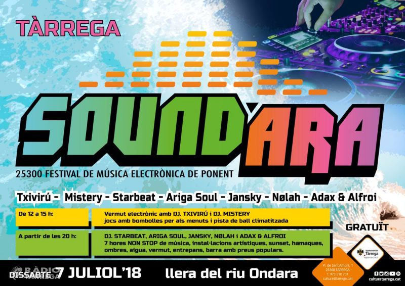 Tàrrega porta ritmes electrònics a la llera del riu Ondara el dissabte 7 de juliol de la mà del Sound’Ara 2018