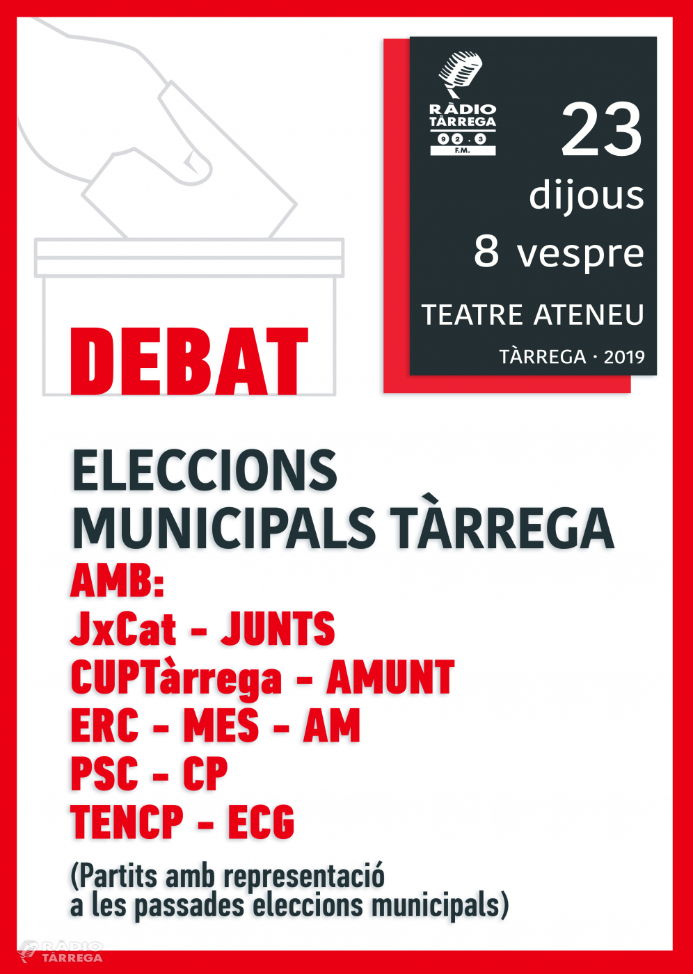 Ràdio Tàrrega organitza aquest proper dijous el debat de les eleccions municipals 2019 al Teatre Ateneu