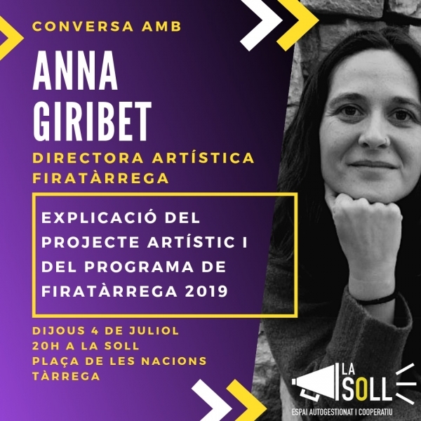 La directora artística de Fira Tàrrega, Anna Giribet, oferirà una xerrada oberta a La Soll avui dijous