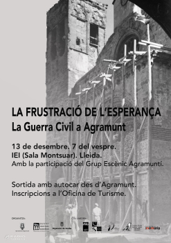 Presentació de l'exposició 'La frustració de l'esperança. La Guerra Civil a Agramunt'