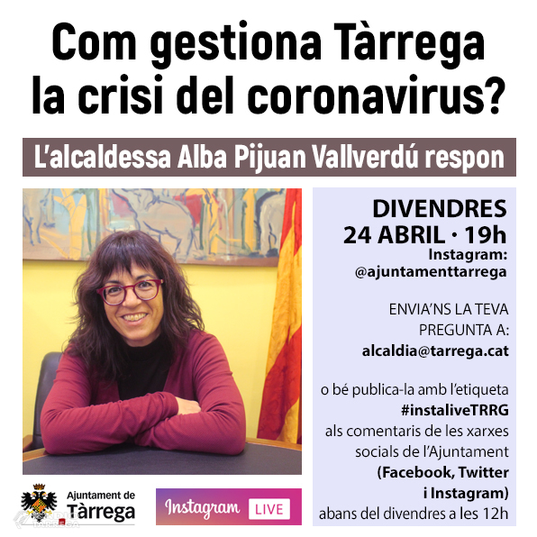 L’alcaldessa de Tàrrega intervindrà en directe a Instagram divendres vinent responent les preguntes de la ciutadania sobre la crisi del coronavirus