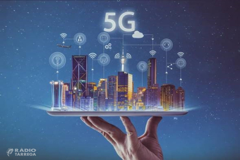 Telefónica desplegarà 5G a Tàrrega i 16 municipis més de Lleida abans d’acabar l’any