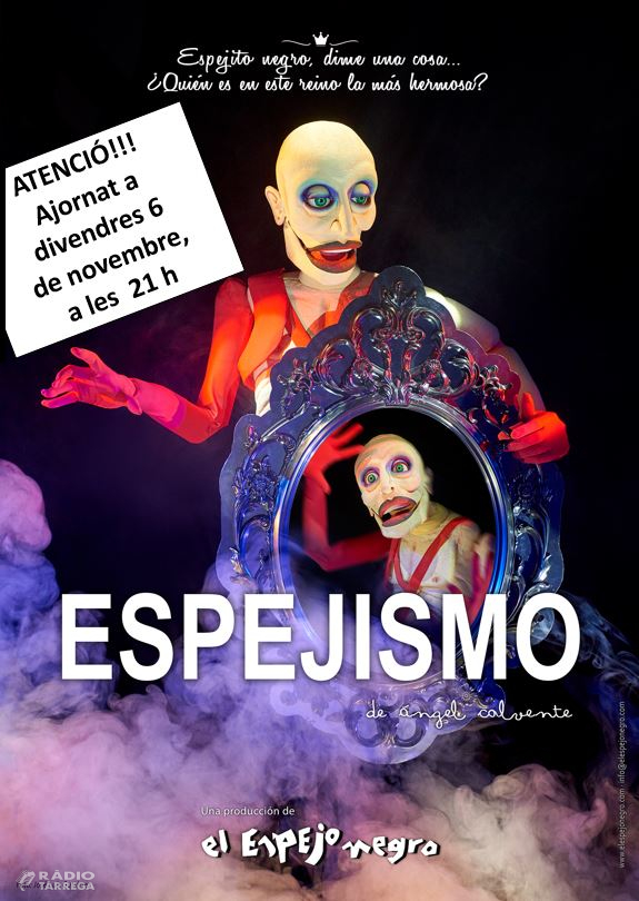 Tàrrega ajorna al divendres 6 de novembre la representació del nou espectacle de la companyia teatral El Espejo Negro
