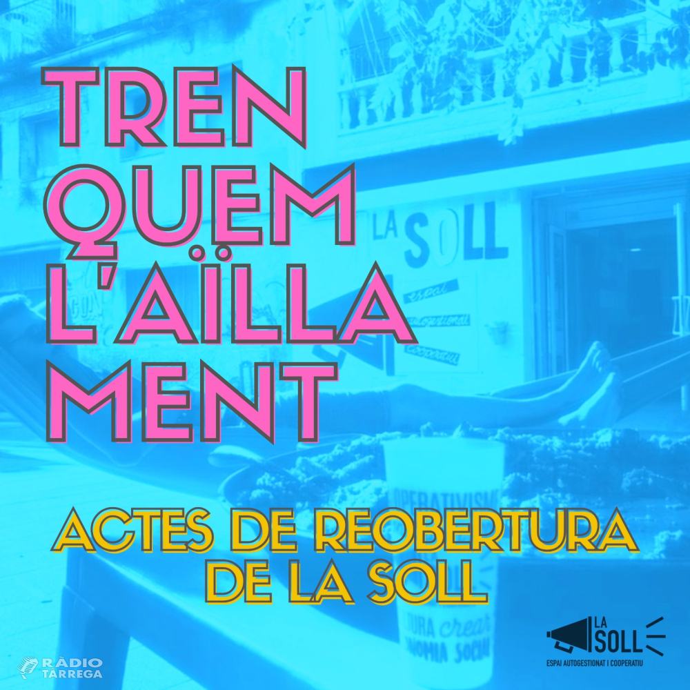 La Soll organitza una caminada, una projecció de documental i un vermut per trencar l’aïllament aquest pont de desembre