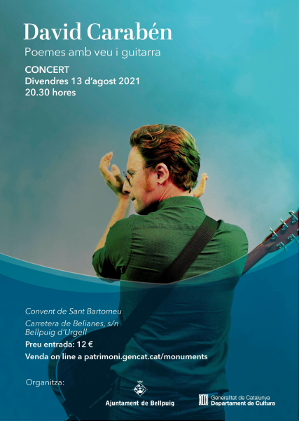 Bellpuig viu el patrimoni aquest estiu amb el concert ‘Poemes amb veu i guitarra’ de David Carabén al convent de Sant Bartomeu el pròxim 13 d’agost