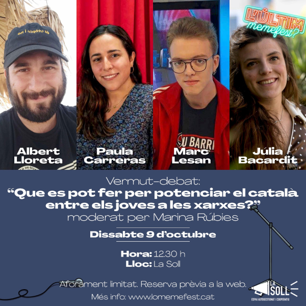 Lo Memefest debatrà com potenciar el català a les xarxes entre els joves amb Albert Lloreta, Paula Carreras, Marc Lesan i Júlia Bacardit