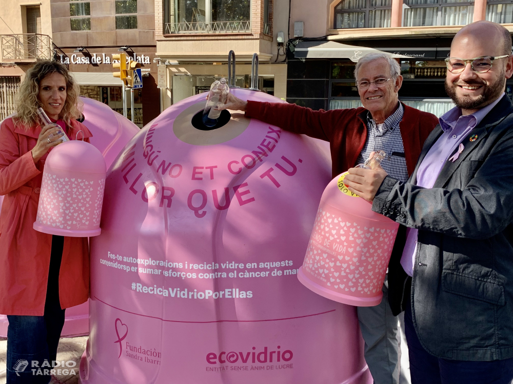 Ecovidrio i el Consell Comarcal de l’Urgell presenten la campanya solidària ‘Recicla Vidre per elles’ en col·laboració amb la Fundació Sandra Ibarra