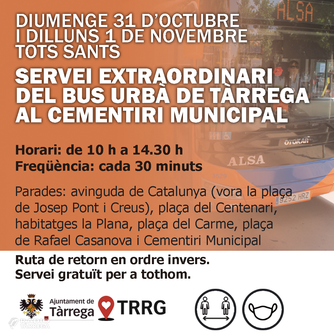 L'Ajuntament de Tàrrega habilitarà un servei extraordinari del bus urbà per Tots Sants el diumenge 31 d'octubre i el dilluns 1 per facilitar els desplaçaments al cementiri municipal