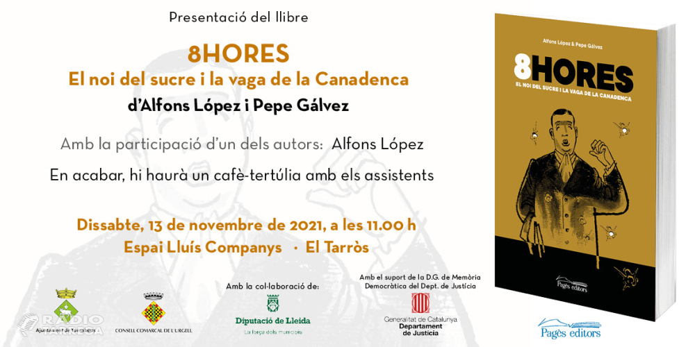 L’Espai Lluís Companys i Pagès Editors han organitzat la presentació del llibre '8 hores. El noi de sucre i la vaga de la Canadenca' per commemorar el dia de les llibreries