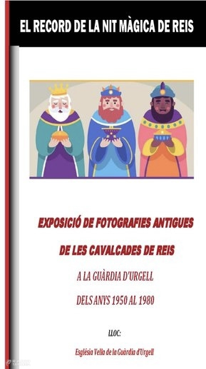 Els veïns i veïnes de la Guàrdia d'Urgell creen una exposició fotogràfica de cavalcades i cartes d'infants als Reis Mags des de l'any 1959