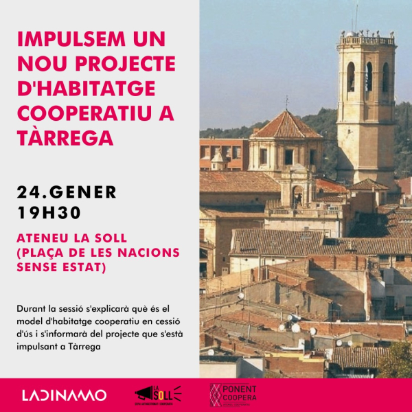 La Soll acull la presentació d'un nou projecte d'habitatge cooperatiu a Tàrrega de la mà de la Fundació La Dinamo