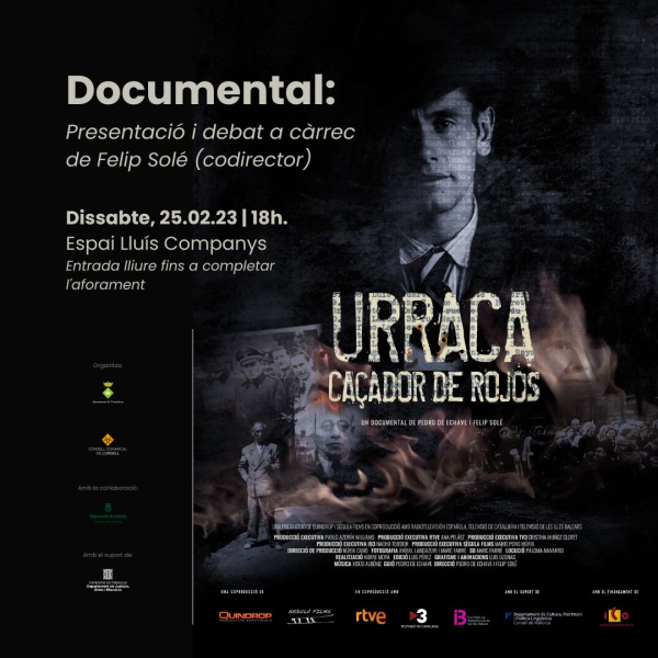 L’Espai Lluís Companys acull la presentació del documental  Urraca, caçador de rojos