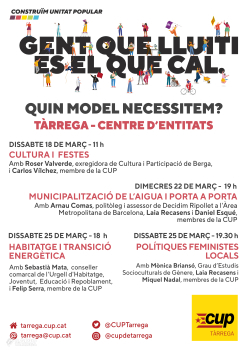 La CUP de Tàrrega organitza quatre taules de debat sobre ''El model de ciutat que necessitem''