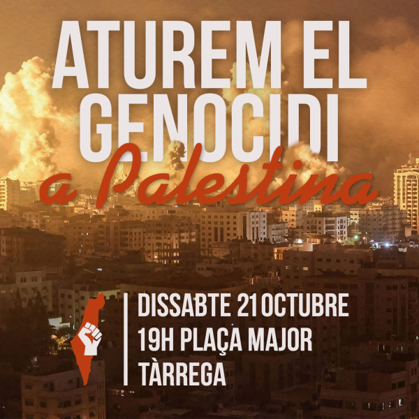 La Soll i diverses entitats targarines es manifestaran contra el genocidi a Palestina el dissabte a les 19h a la Plaça Major