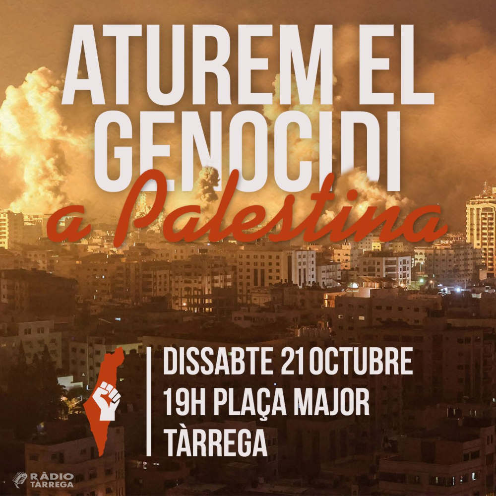 La Soll i diverses entitats targarines es manifestaran contra el genocidi a Palestina el dissabte a les 19h a la Plaça Major