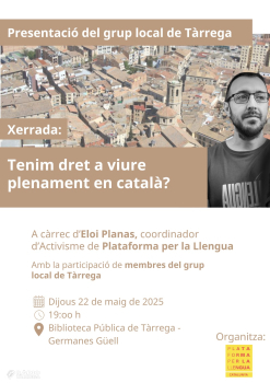 La Biblioteca Germanes Güell de Tàrrega acollirà aquesta tarda la presentació del nou grup local Plataforma per la Llengua
