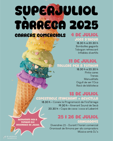 Tàrrega dona el tret de sortida al 'SUPERJULIOL' amb activitats familiars i suport al comerç de proximitat