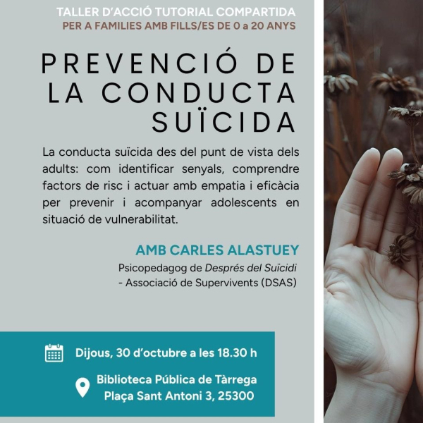 La Biblioteca Pública Germanes Güell de Tàrrega acollirà el taller de Prevenció per la Conducta Suïcida en joves i adolescents