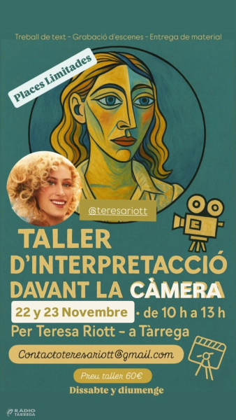 L'actriu Teresa Riott impartirà a Tàrrega un Taller d’interpretació davant de càmera els dies 22 i 23 de novembre