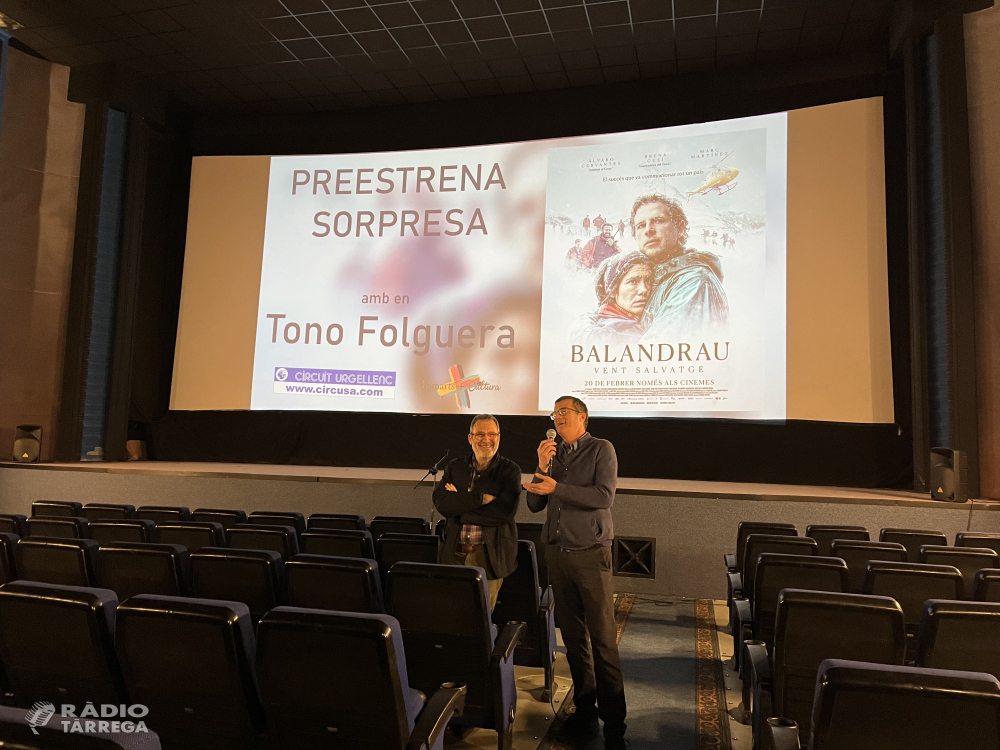 Els Cinemes Majèstic de Tàrrega acullen la preestrena sorpresa de Balandrau, vent salvatge amb Tono Folguera