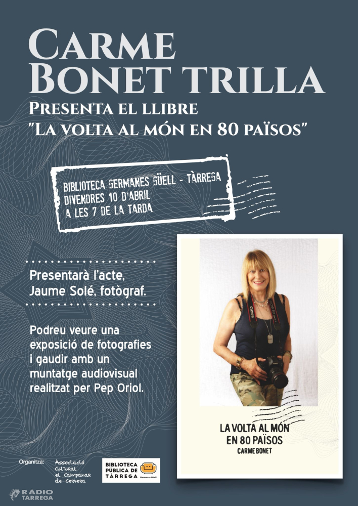 La Biblioteca Pública - Germanes Güell de Tàrrega acull la presentació del llibre 'La volta al món en 80 països' de Carme Bonet Trilla