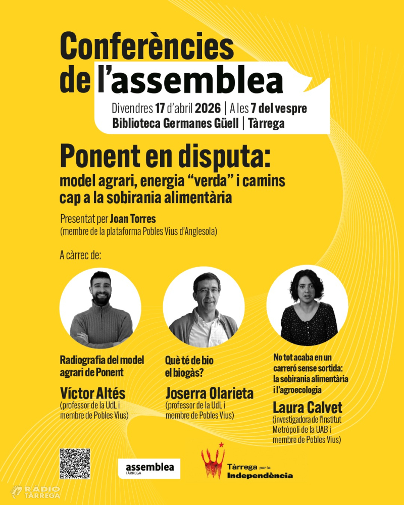 L'ANC de Tàrrega per la Independència organitza una nova xerrada - col·loqui sobre el model agrari a Ponent