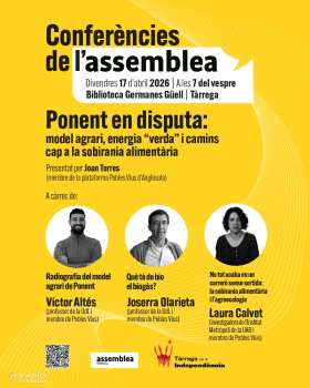 L'ANC de Tàrrega per la Independència organitza una nova xerrada - col·loqui sobre el model agrari a Ponent