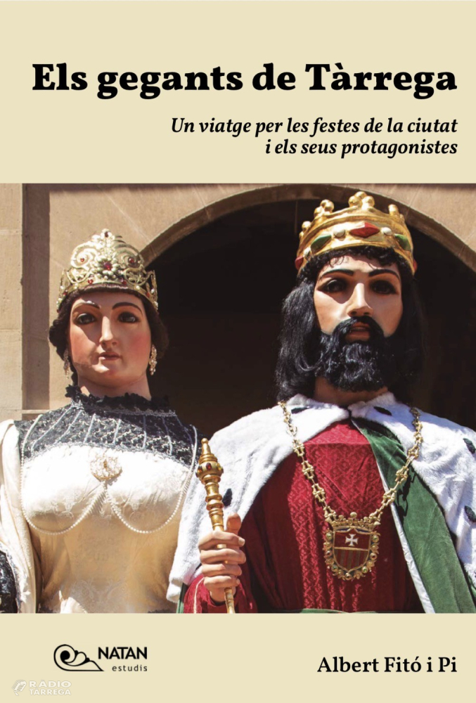 Tàrrega acollirà la presentació del llibre 'Els gegants de Tàrrega' d'Albert Fitó i Pi dins els actes de la Festa Major de maig