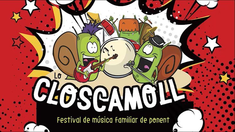LO CLOSCAMOLL – FESTIVAL DE MÚSICA FAMILIAR DE PONENT
