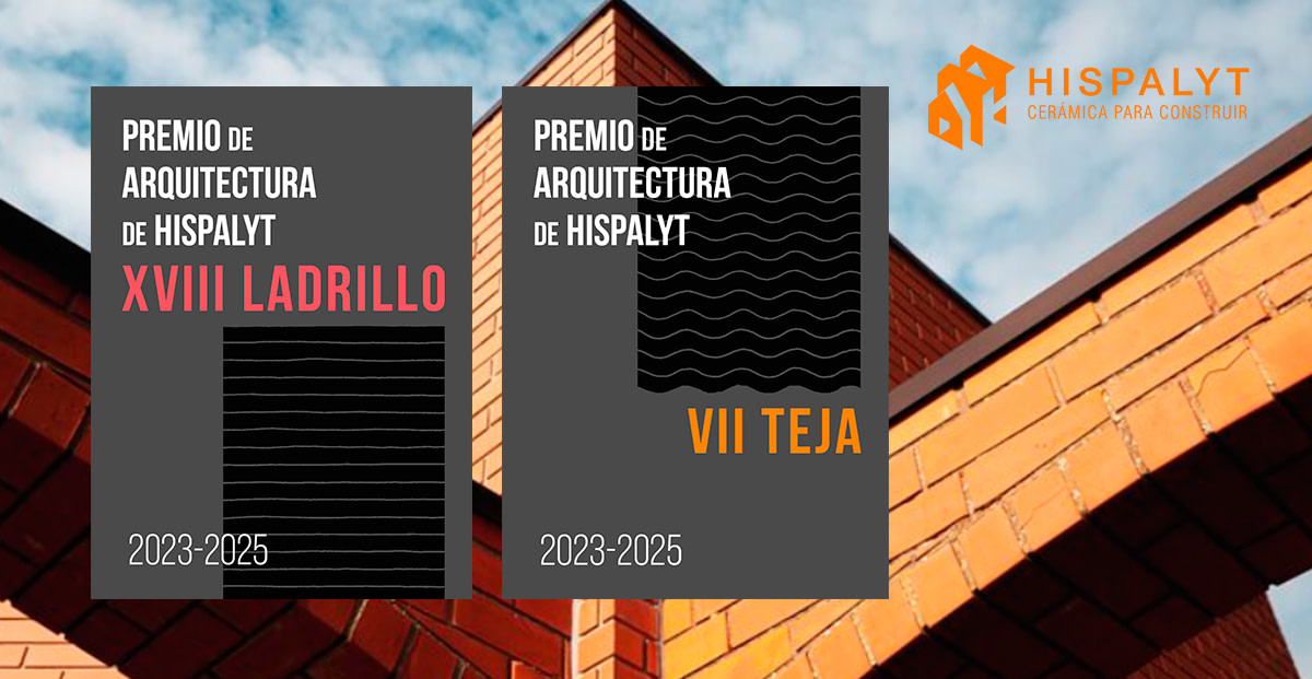 Hispalyt reconoce la excelencia de la arquitectura cerámica en sus Premios 2023-2025