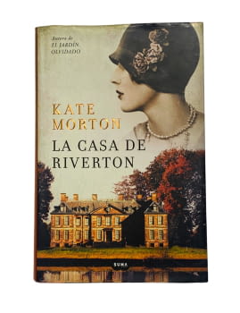 La Casa de Riverton. Kate Morton