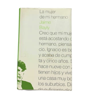 La dona del meu germà. Jaime Bayly