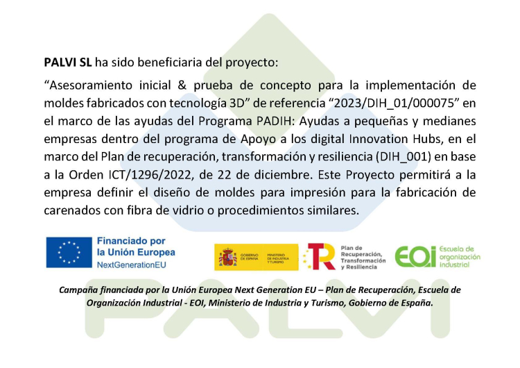 PALVI SL, beneficiaria del proyecto “Asesoramiento inicial & prueba de concepto para la implementación de moldes fabricados con tecnología 3D”