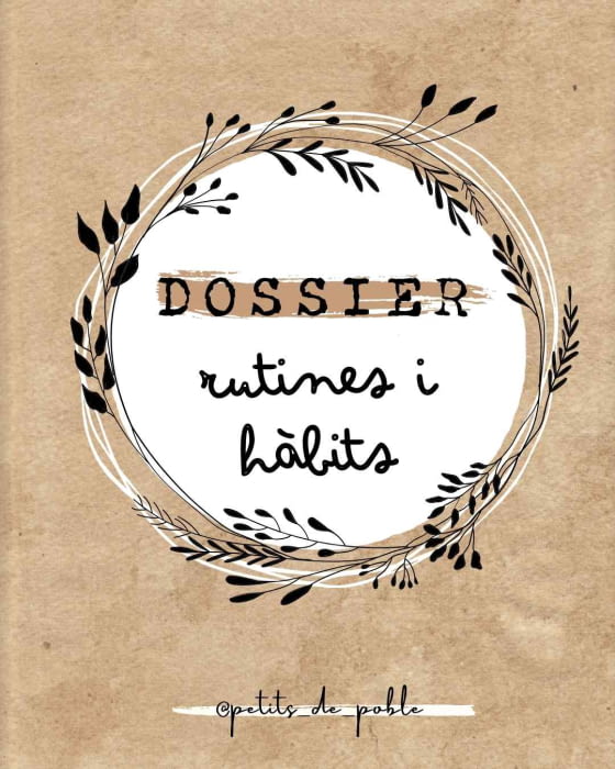 DOSSIER D'HÀBITS I RUTINES