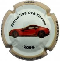 CASTELL DE CALDERS V. 13735 X. 58809 (FERRARI 599 GTB)