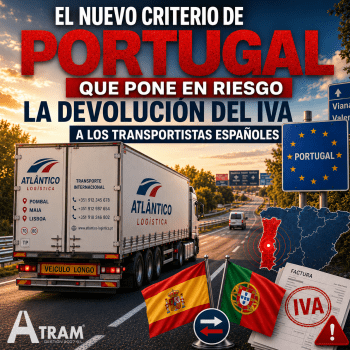 EL NUEVO CRITERIO DE PORTUGAL QUE PONE EN RIESGO  LA DEVOLUCIÓN DEL IVA A LOS TRANSPORTISTAS ESPAÑOLES