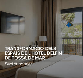 Transformación de los espacios del Hotel Delfín de Tossa de Mar